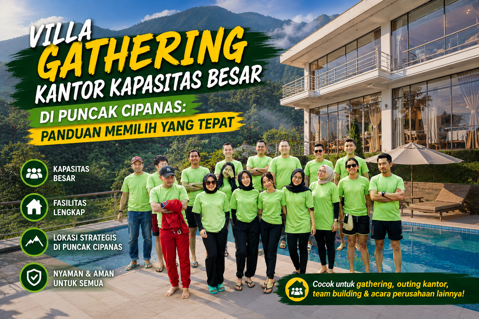Villa Gathering Kantor Kapasitas Besar di Puncak Cipanas: Panduan Memilih yang Tepat